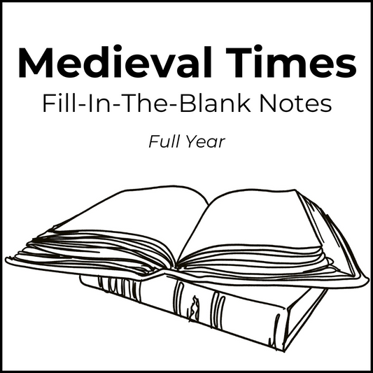 Medieval Times Fill-in-the-Blank Notes - Full Year