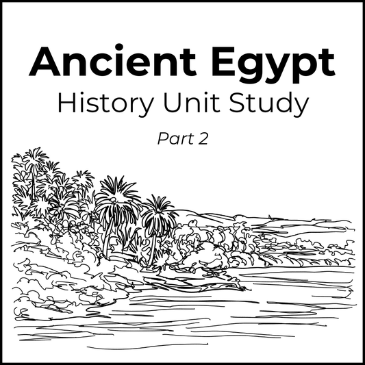 Ancient Egypt History Unit - Part 2