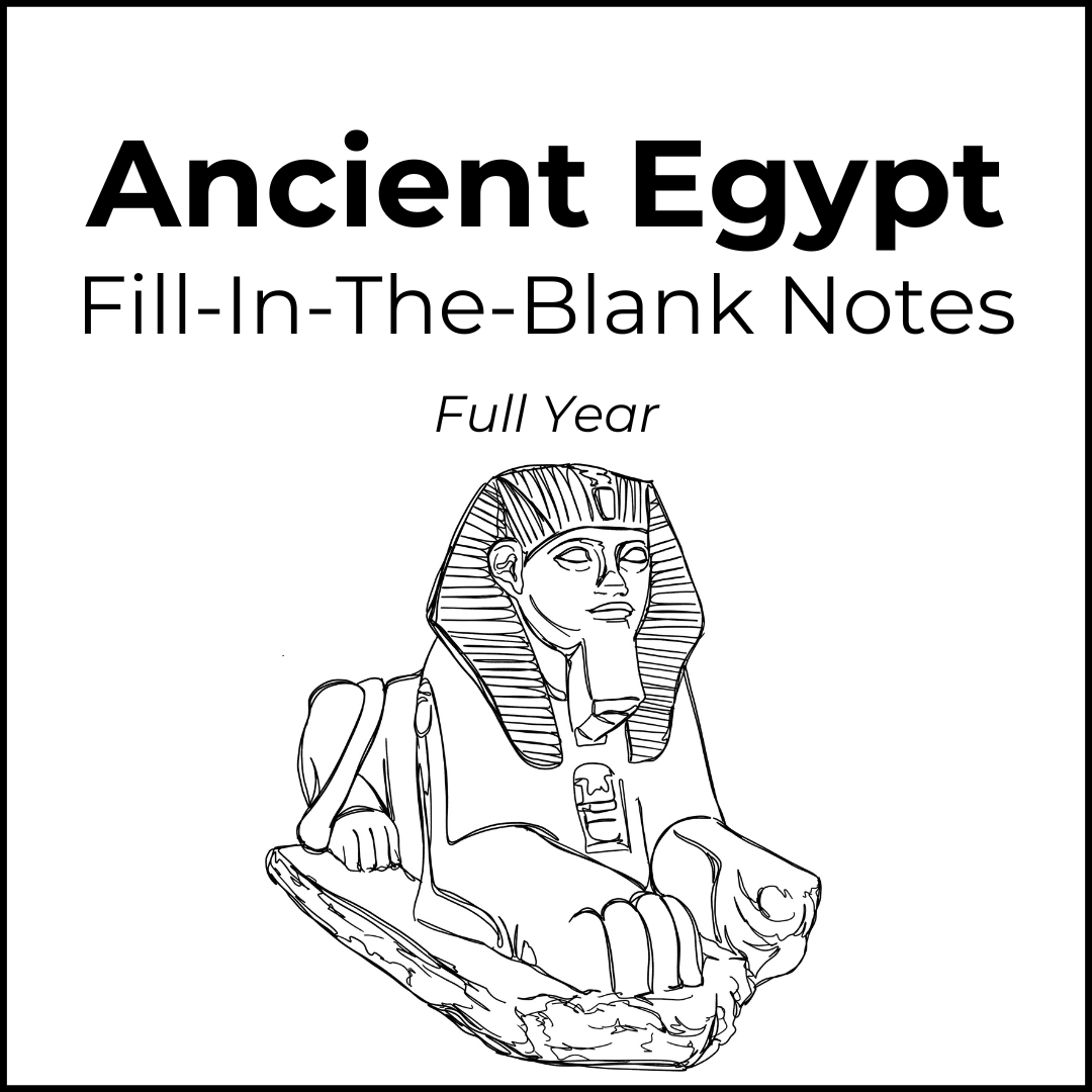 Ancient Egypt Fill-in-the-Blank Notes - Full Year